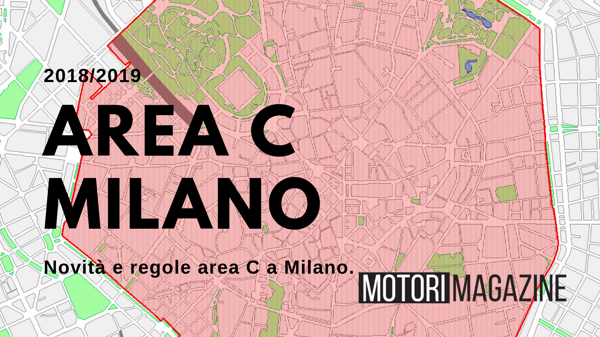 Area C Milano, orari, pagamento, costi, mappa